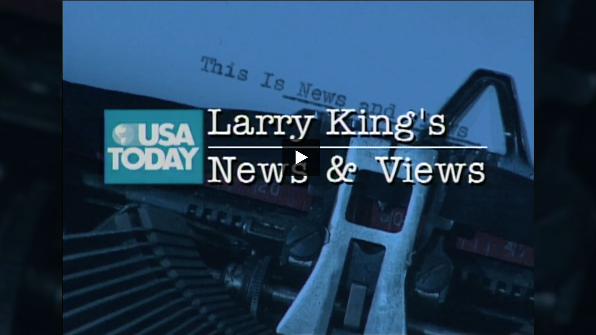 Larry King's News and Views